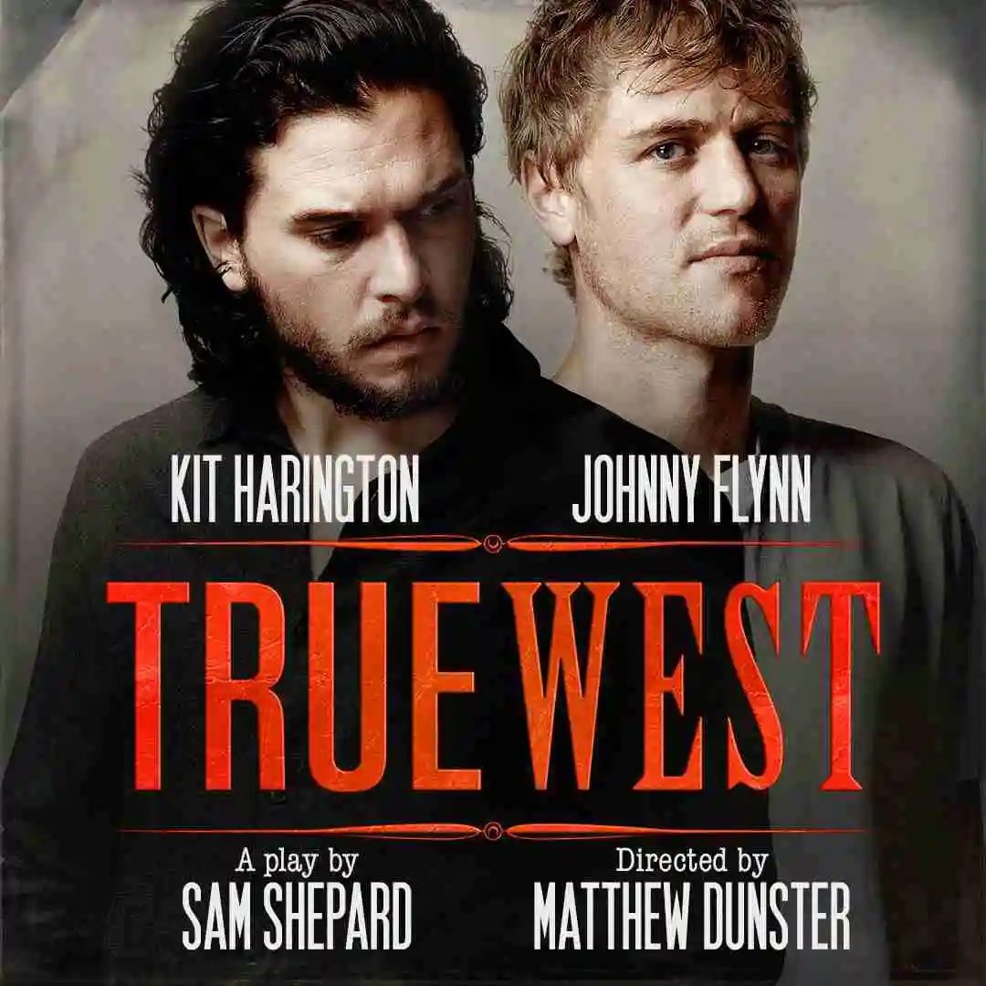 Kit Harington / Johnny Flynn TRUE WEST A play by Same Shepard Directed by Mathew Dunster
