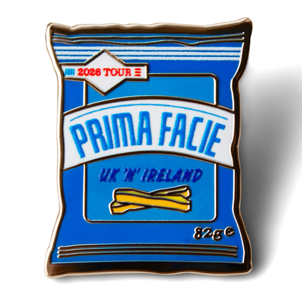 Photograph: Prima Facie 2026 Tour Pin Badge